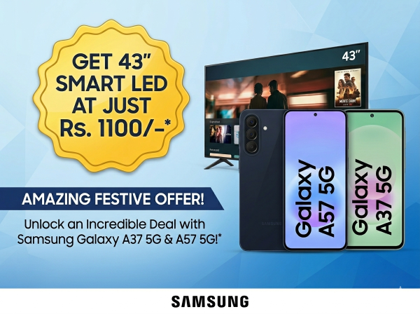 43" LED at just Rs. 1100/- with samsung A37 and A57